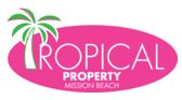 Tropical Properties