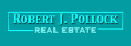 Robert J Pollock Real Estate