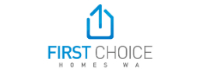 First Choice Homes WA